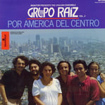 Grupo Raiz  Grupo Raiz Vol. 2: Por America Del Centro  CD