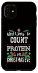 iPhone 11 Most Likely to Count Protein on Christmas Eve Funny Gymbro Case