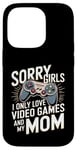 Coque pour iPhone 14 Pro Désolé, les filles, je n'aime que les jeux vidéo et la Saint-Valentin de ma mère