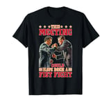 This Meeting Could Have Been A Fist Fight Work T-Shirt