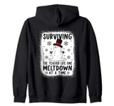 Surviving The Teacher Life One Meltdown At A Time Zip Hoodie