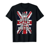 Funny Union Jack Flag Crown Keep Calm I'm British Cool Humor T-Shirt