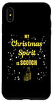 Coque pour iPhone XS Max Inscription amusante « My Christmas Spirit is Scotch Whiskey »