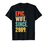 15th Year Wedding Anniversary Best Epic Wife Since 2009 T-Shirt