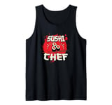 Sushi Restaurant Sushi Rolls Sushi Making Sushi Chef Tank Top