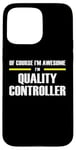 iPhone 15 Pro Max "The Original Awesome" Quality Controller Case