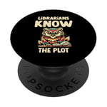 Librarians Know The Plot Librarian Book Reading Books PopSockets Adhesive PopGrip