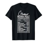 Gamer Nutrition Facts – Funny Design, Gaming Life T-Shirt