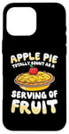 iPhone 16 Pro Max Apple Pie Totally Count As A Serving Of Fruit Case