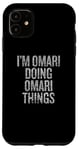 iPhone 11 I'm Omari Doing Omari Things Funny Vintage Case