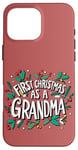 Coque pour iPhone 16 Pro Max Premier Noël en tant que grand-mère, mignonnes fêtes de grands-parents, drôles