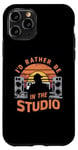 Coque pour iPhone 11 Pro I'd Rather Be In The Studio Music Producer Film Director