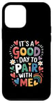 iPhone 12 mini Behavior Analyst It's A Good Day To Pair With Me ABA Lover Case