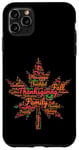 iPhone 11 Pro Max Thanksgiving Maple Leaf Word Cloud Turkey Day Fall Tradition Case