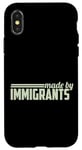 iPhone X/XS Pro Immigration Made By Immigrants Case