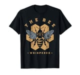 The Bee Whisperer T-Shirt