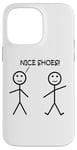 Coque pour iPhone 14 Pro Max Nice Shoes Sarcasme Funny Stickman Stick Figure Sarcastique Pun