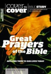 Great Prayers of the Bible  Applying them to our lives today