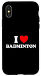 Coque pour iPhone X/XS I Love Badminton Filet de raquette pour fans de sport