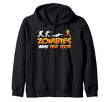 RUNNING 365 Zombies Hate Fast Food Funny Halloween Running Zip Hoodie