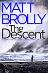 The Descent (Detective Louise Blackwell Book 2)