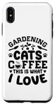 Coque pour iPhone XS Max Gardening Cats Coffee This Is What I Love Jardinage