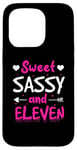 Coque pour iPhone 15 Pro Joyeux 11e anniversaire Sweet Sassy et Eleven Girls 11 ans