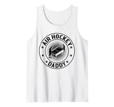 Mens Air Hockey Daddy Air Hockey Player Tank Top