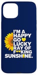 iPhone 15 Plus I'm A Happy Go Lucky Ray Of Fucking Sunshine Shirt Sunflower Case