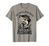 The Voices In My Head Are Telling Me To Go Fishing Fisherman T-Shirt