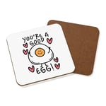 You're A Good Egg Coaster Drinks Mat Valentines Day Dad Well Done Thank You