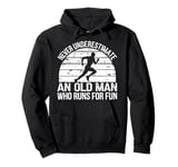 Old Man Running Humor Design Funny Runner Pullover Hoodie