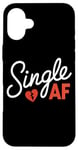 iPhone 16 Plus Funny Anti-Valentines Day Date Humor Single AF Case