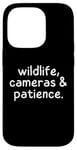 iPhone 14 Pro Wildlife Cameras and Patience Nature Photography Lovers Case