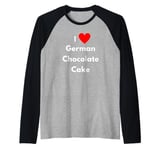 Fun Graphic-I Love german chocolate cake Raglan Baseball Tee