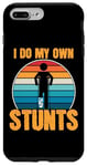Coque pour iPhone 7 Plus/8 Plus Funny Saying I Do My Own Stunts Blague Femmes Hommes