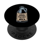 Juste un père qui revenait toujours avec le mème drôle de papa au lait PopSockets PopGrip Adhésif