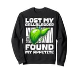 Lost My Gallbladder But Found My Appetite Removal Sweatshirt