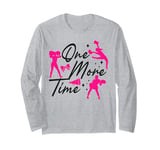 Cheer Cheerleading Coach One More Time Long Sleeve T-Shirt