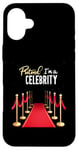 iPhone 16 Plus Pretend I'm A Celebrity Red Carpet Celebrity Case