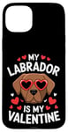 iPhone 15 Plus Chocolate Labrador My Valentines Hearts Day Dog Mom Dad Case