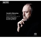 Al Ayre Espa Ol, Eduardo L Pez Banzo, Eduardo López Banzo  Handel&#039;s Memories: Selection From Grand Ctos Op. 6  CD