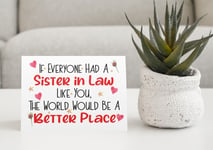 Sister In Law Birthday Card World Would Be A Better Place Cute Greeting Gift