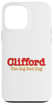 iPhone 13 Pro Max Clifford The Big Red Dog | Classic Book Movie Merch Official Case