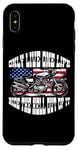 iPhone XS Max One Life Ride The Hell Out Of It US Flag Motorcycle Biker Case