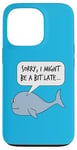 iPhone 13 Pro Jonah And The Whale, I Might Be A Bit Late, Church Funny Case