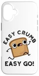 Coque pour iPhone 16 Plus Easy Crumb Easy Go Jeu de mots amusant