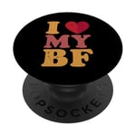 I Love My BF - Couple drôle - Appreciation Boyfriend PopSockets PopGrip Adhésif