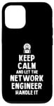 Coque pour iPhone 12/12 Pro Keep Calm and let the Network Engineer handle it | Réseau