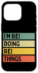 Coque pour iPhone 16 Pro Citation personnalisée humoristique I'm Rei Doing Rei Things